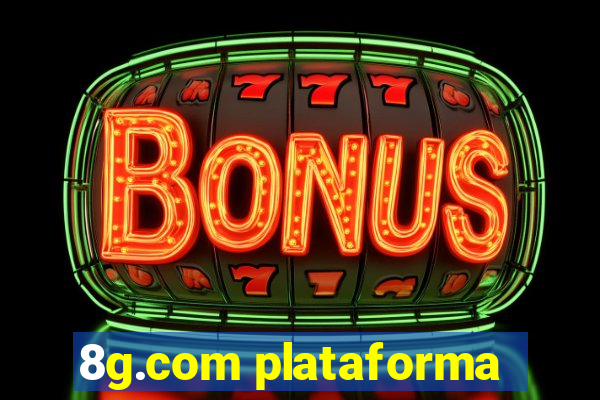 8g.com plataforma